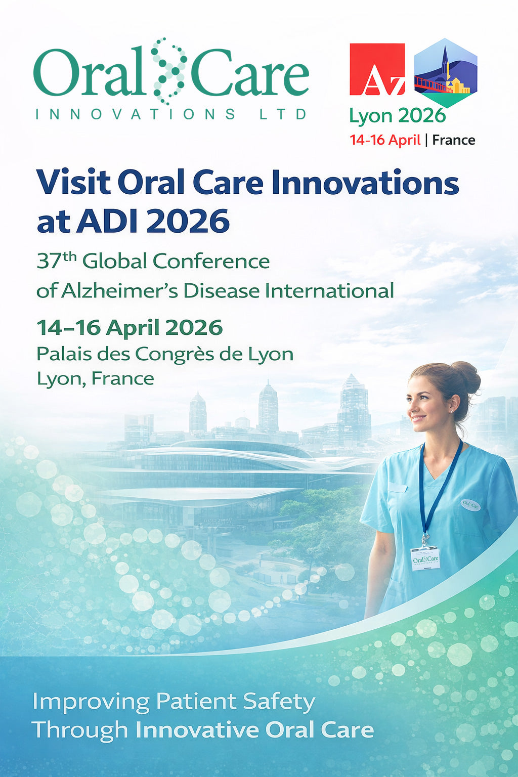 Oral Care Innovations exhibiting at ADI 2026 Alzheimer’s Disease International conference in Lyon France, promoting patient safety and innovative oral care solutions for healthcare professionals